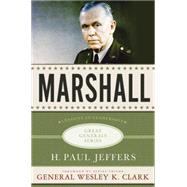 Marshall : Lessons in Leadership by Jeffers, H. Paul; Clark, Wesley K., 9780230109452