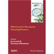 Milestones in European Housing Finance by Lunde, Jens; Whitehead, Christine, 9781118929452