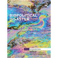 Biopolitical Disaster by Lawrence; Jennifer L., 9781138659452