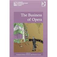 The Business of Opera by Belina-Johnson,Anastasia, 9781472429452