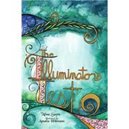 The Illuminator's Test by Sayre, Alina; Hillmann, Amalia, 9781502359452