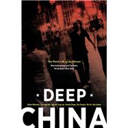 Deep China by Kleinman, Arthur; Yunxiang, Yan; Jing, Jun; Sing, Lee; Zhang, Everett, 9780520269453