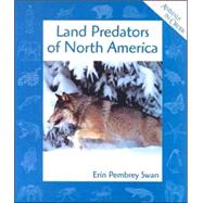 Land Predators of North America by Swan, Erin Pembrey, 9780531159453