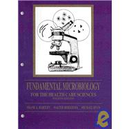 Fundamental Microbiology for the Health Care Sciences by Hartley, Frank A.; Hoeksema, Walter D.; Ryan, Michael D., 9780787289454