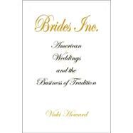 Brides, Inc. by Howard, Vicki, 9780812239454