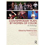 Contemporary Plays by Women of Color: An Anthology by Uno; Roberta, 9781138189454