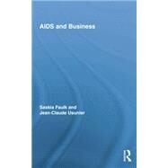 AIDS and Business by Faulk,Saskia, 9781138879454