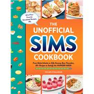 The Unofficial Sims Cookbook by Taylor OHalloran, 9781507219454