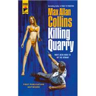 Killing Quarry Quarry by Allan Collins, Max, 9781785659454
