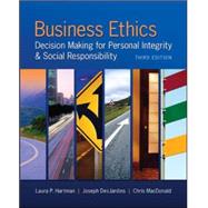 Business Ethics: Decision Making for Personal Integrity & Social Responsibility by Hartman, Laura; DesJardins, Joseph; MacDonald, Chris, 9780078029455