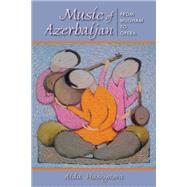 Music of Azerbaijan by Huseynova, Aida, 9780253019455