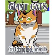 Giant Cats Adult Coloring Book by Belle, Anna, 9781519189455