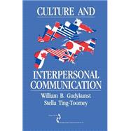 Culture and Interpersonal Communication by William B. Gudykunst; Stella Ting-Toomey, 9780803929456