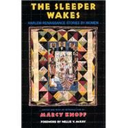 The Sleeper Wakes by Knopf-newman, Marcy, 9780813519456