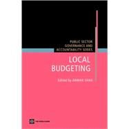 Local Budgeting by Shah, Anwar, 9780821369456