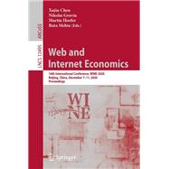 Web and Internet Economics by Xujin Chen; Nikolai Gravin; Martin Hoefer, 9783030649456