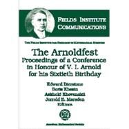 The Arnoldfest by Bierstone, Edward; Khesin, Boris; Khovanskii, Askold; Marsden, Jerrold E., 9780821809457