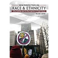 New Perspectives on Race & Ethnicity by Hoston, William T., Ph.D., 9781524949457