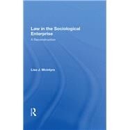 Law in the Sociological Enterprise by McIntyre, Lisa J., 9780367009458