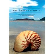 The Empty Seashell by Bubandt, Nils, 9780801479458