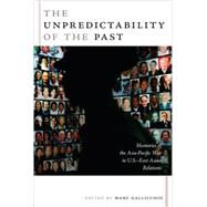 Unpredictability of the Past by Gallicchio, Marc, 9780822339458