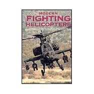Modern Fighting Helicopters by Gusnton, Bill, 9780861019458