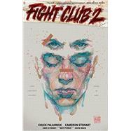 Fight Club 2 (Graphic Novel) by Palahniuk, Chuck; Stewart, Cameron; Mack, David, 9781616559458