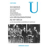 Les dcolonisations au XXe sicle by Pierre Brocheux, 9782200249458