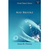 May Brooke by Dorsey, Anna Hanson, 9788132029458