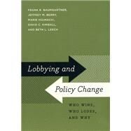 Lobbying and Policy Change by Baumgartner, Frank R., 9780226039459