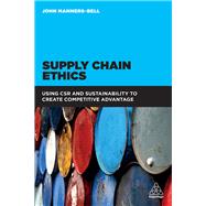 Supply Chain Ethics by Manners-bell, John, 9780749479459