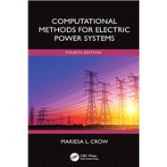 Computational Methods for Electric Power Systems by Mariesa L. Crow, 9781040579459