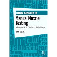 Cram Session in Manual Muscle Testing by Lynn Van Ost, 9781041259459