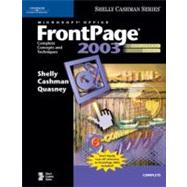 Microsoft Office FrontPage 2003: Complete Concepts and Techniques, CourseCard Edition by Shelly, Gary B.; Cashman, Thomas J.; Quasney, Jeffrey J., 9781418859459