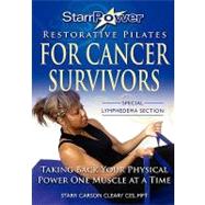 StarrPower Restorative Pilates for Cancer Survivors by Cleary, Starr Carson; Setaro, Don, 9781439269459