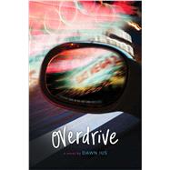 Overdrive by Ius, Dawn, 9781481439459