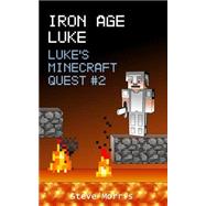 Iron Age Luke by Morris, Steve, 9781502909459