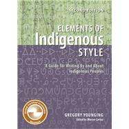 Elements of Indigenous Style by Younging, Gregory, 9781550599459