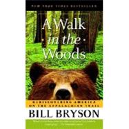 A Walk in the Woods by BRYSON, BILL, 9780307279460