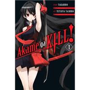 Akame ga KILL!, Vol. 1 by Takahiro; Tashiro, Tetsuya, 9780316259460