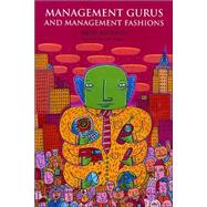 Management Gurus and Management Fashions by Jackson,Brad, 9780415249461