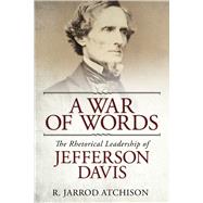 A War of Words by Atchison, R. Jarrod, 9780817359461