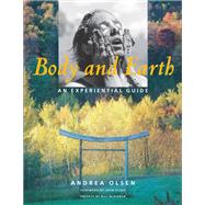 Body and Earth by Olsen, Andrea; Elder, John; McKibben, Bill, 9780819579461