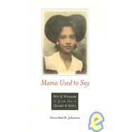 Mama Used to Say by Johnson, Hannibal B., 9781930709461