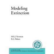Modeling Extinction by Newman, M. E. J.; Palmer, R. G., 9780195159462