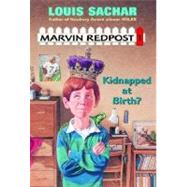 Marvin Redpost #1: Kidnapped at Birth? by Sachar, Louis; Record, Adam, 9780679819462