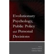 Evolutionary Psychology, Public Policy, and Personal Decisions by Crawford, Charles; Salmon, Catherine, 9780805849462