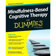 Mindfulness-based Cognitive Therapy for Dummies by Collard, Patrizia, 9781118519462