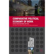 Comparative Political Economy of Work by Hauptmeier, Marco; Vidal, Matt, 9781137329462