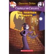 The Thirteen Ghosts by Stilton, Geronimo, 9780606229463
